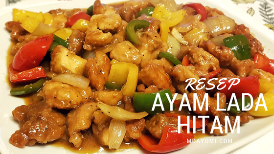 Resep Ayam Lada Hitam